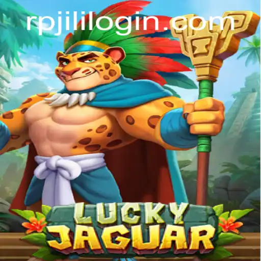 Unraveling the Excitement of LuckyJaguar: A Comprehensive Guide to RPJILI
